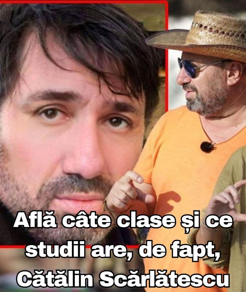 Nici măcar nu a luat examenul de BAC Află câte clase și ce studii are de fapt Cătălin Scărlătescu