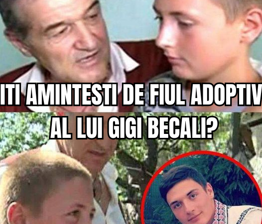 Iti Amintesti De Fiul Adoptiv Al Lui Gigi Becali?