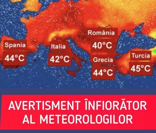 Avertisment înfiorător al meteorologilor, vine canicula. Temperaturile ajung la aproape 50 de grade Celsius