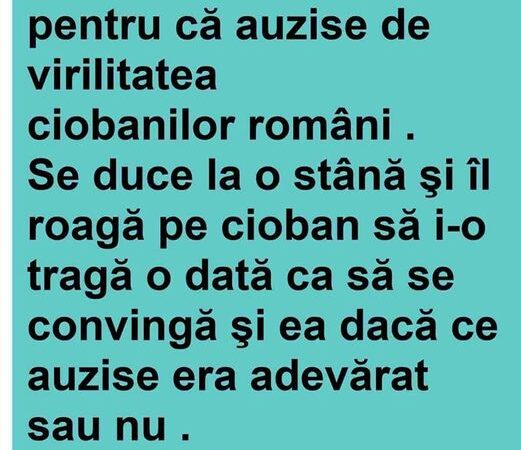 O Tipă Din Europa De Vest Vine În România Pentru Că Auzise De Virilitatea Ciobanilor Români