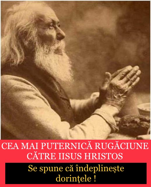 Cea mai puternică rugăciune către Iisus Hristos – Se spune că îndeplinește toate dorințele – Vindecă bolile și suferințele