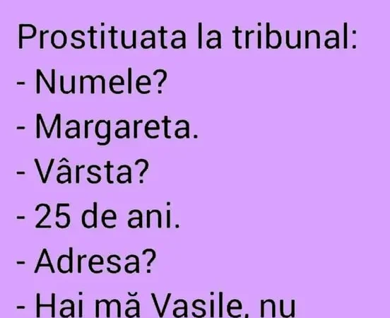 Bancul zilei | Prostituata, la tribunal