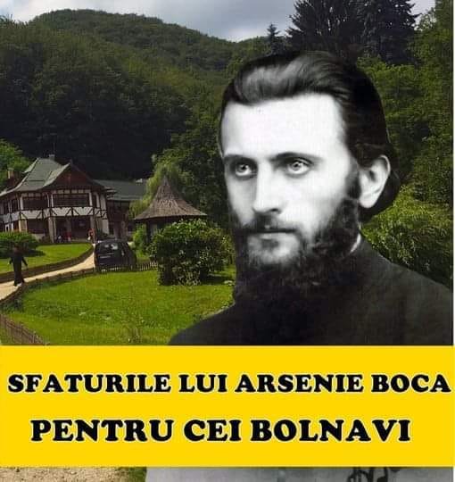 4 sfaturi de la Arsenie Boca pentru cei bolnavi Ma cine-i ingust la minte nu are leac nicaieri