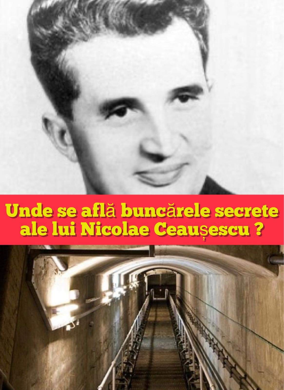 Unde se află buncărele secrete construite de Nicolae Ceausescu  Secretul s-a aflat