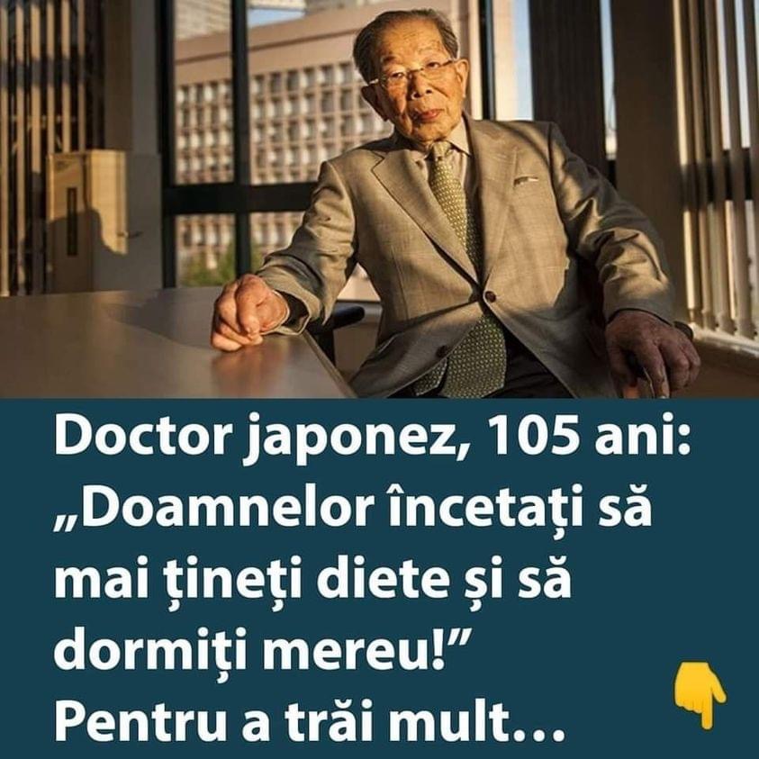 DOCTOR JAPONEZ 105 ANI DOAMNELOR ÎNCETAȚI SĂ MAI ȚINEȚI DIETE ȘI SĂ DORMIȚI MEREU PENTRU A TRĂI MULT