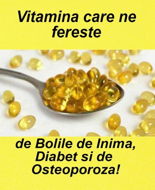 Vitamina care ne ajuta sa scapam de grasime ne fereste de bolile de inima osteoporoza si diabet