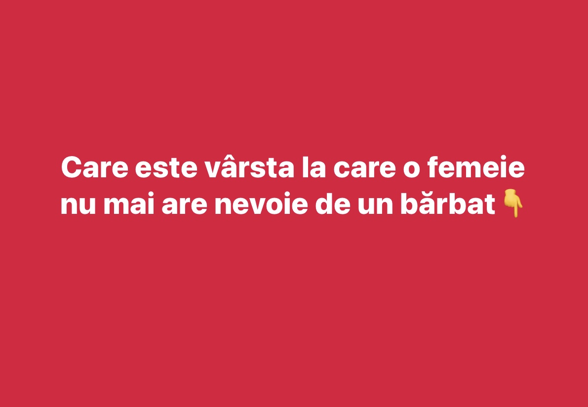 Care este vârsta la care o femeie nu mai are nevoie de un bărbat