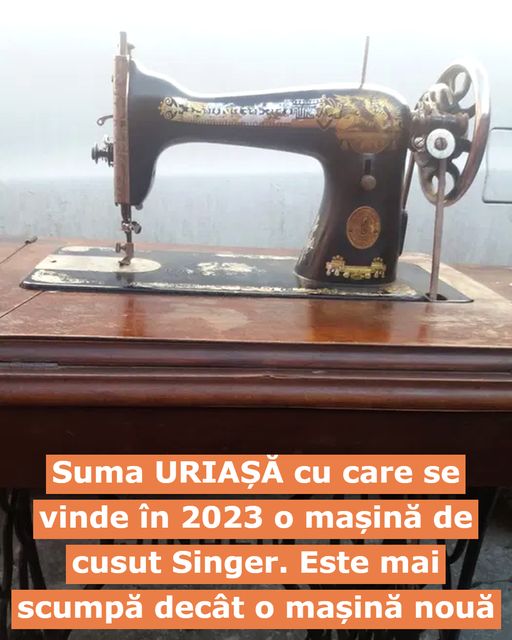 Suma URIAȘĂ cu care se vinde în 2023 o mașină de cusut Singer. Este mai scumpă decât o mașină nouă