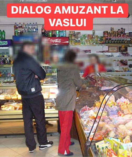 Dialog mega-amuzant intr-o alimentara din Vaslui intre vanzatoare si o clienta romanca intoarsa din Italia 50 de lei fa Ca esti de la mine din sat