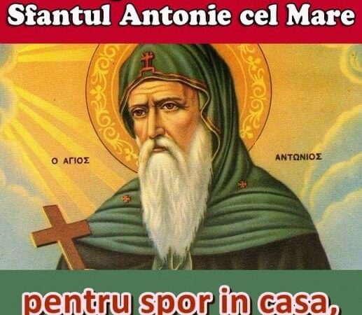 Rugaciunea catre Sfantul Antonie cel Mare. E grabnic ajutatoare si te izbaveste de farmece si blesteme