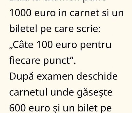 Bulă la examen pune 1000 euro în carnet și un bilețel pe care scrie