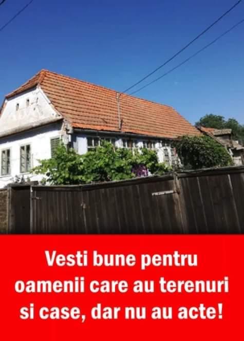 Vești bune pentru oamenii care au terenuri și case dar nu au acte