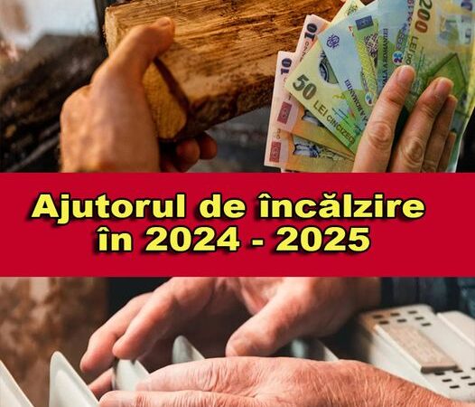 Ajutorul de incalzire in 2024  2025. Cine primeste ce acte sunt necesare