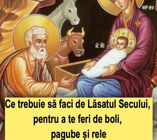 Ce trebuie să faci de Lăsatul Secului pentru a te feri de boli pagube și rele