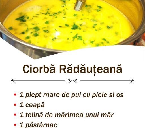 Descoperă Ciorba Rădăuțeană O Rețetă Delicioasă și Ușor de Preparat