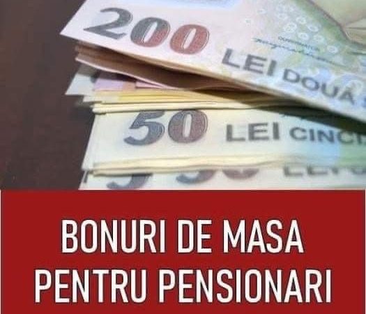 Peste 4.5 milioane de români vor primi bonuri de masă Dacă ești pensionar primești tichete de masă de 300 de lei De cand se dau