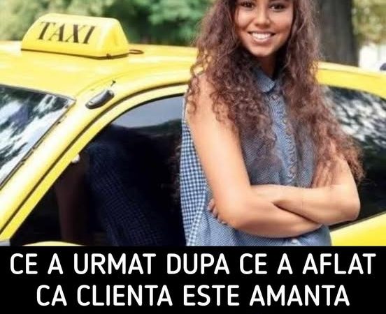 O taximetrista a luat o clienta de la aeroport iar pe drum a aflat ca e amanta logodnicului ei. Mi-a dat adresa am crezut ca mor. Mergea la iubitul meu Ce a urmat este incredibil