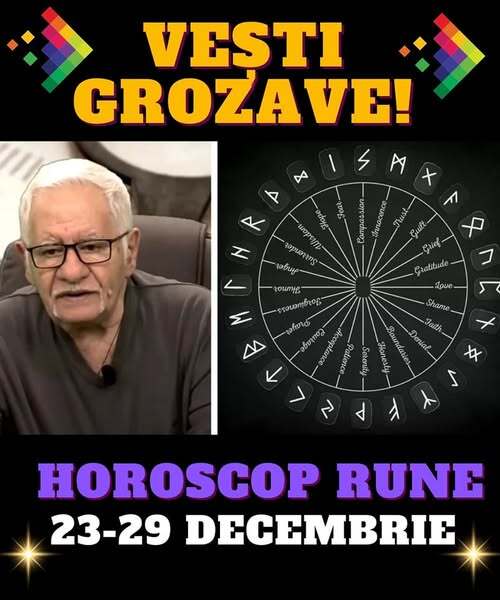 Horoscop rune săptămâna 23-29 decembrie 2024. Previziunile lui Mihai Voropchievici Trei zodii au parte de fertilitate și belșug iar alte patru de atenționări majore