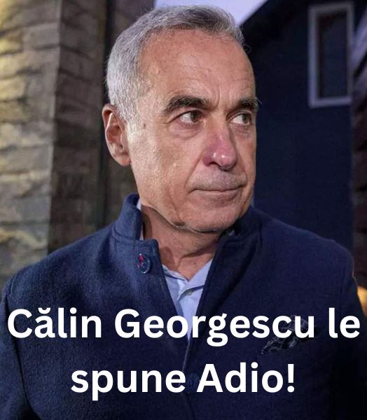 Călin Georgescu le-a spus Adio. Anunțul oficial  Va mulțumesc