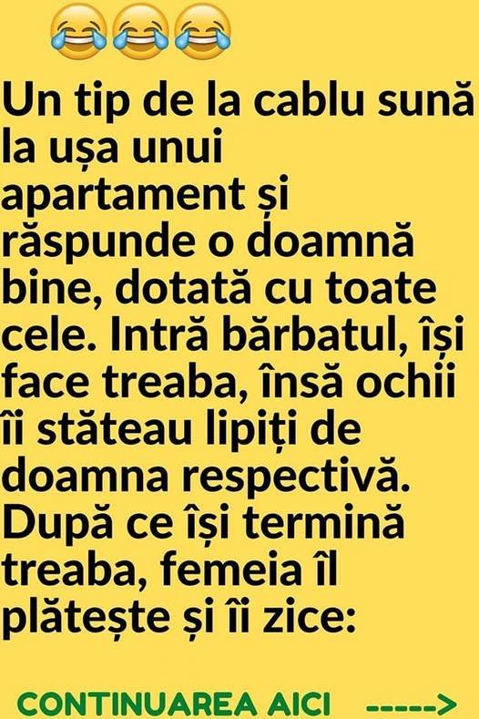 Un tip de la cablu sună la ușa unui apartament și răspunde o doamnă bine dotată cu toate cele  Afla azi