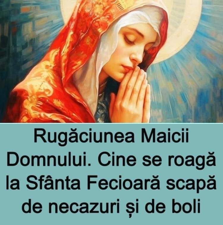 Rugăciunea Maicii Domnului. Cine se roagă la Sfânta Fecioară scapă de necazuri și de boli