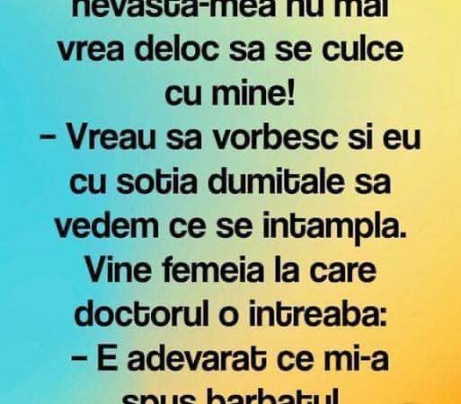 Dom doctor nevasta-mea nu mai vrea deloc sa se culce cu mine