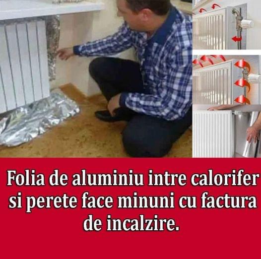 Iata De Ce Ar Trebui Sa Lipesti Folie De Aluminiu In Spatele CALORIFERULUI. Trucul Secret Care Iti Reduce Factura