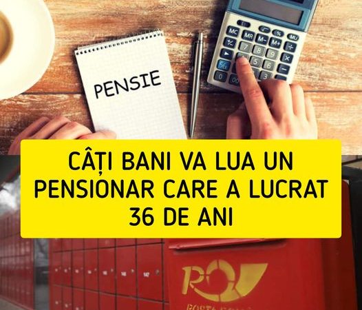 Care sunt românii care vor primi 4.600 de lei la pensie după recalculare Câți bani va lua un pensionar care a lucrat timp de 36 de ani