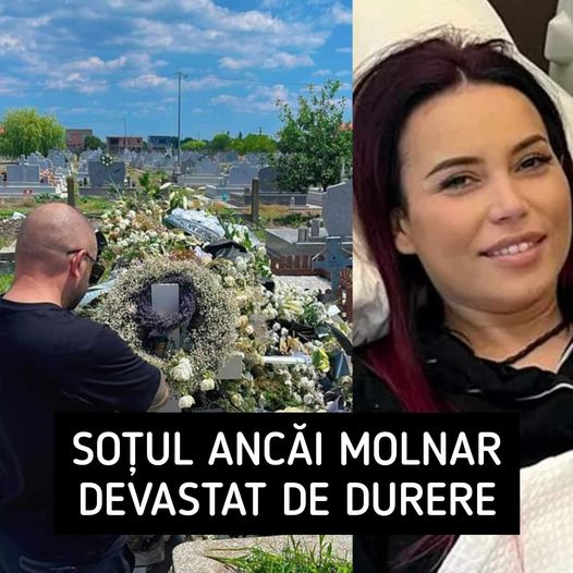 Soțul Ancăi Molnar devastat de durere la mormântul ei Ce i-a adus bărbatul la cimitir la doar câteva zile după ce a condus-o pe ultimul drum Totul pare un vis urât